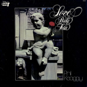 Phil Keaggy - Love Broke Thru | The 100 Greatest Albums in Christian Music
