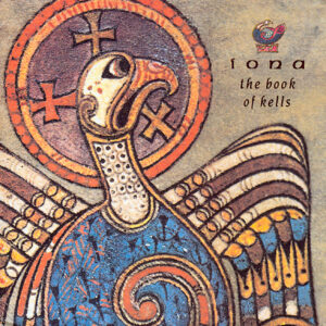 Iona - The Book Of Kells | The 100 Greatest Albums in Christian Music