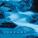 #78: Various Artists – Streams (1999) | 100 Greatest Albums In CCM