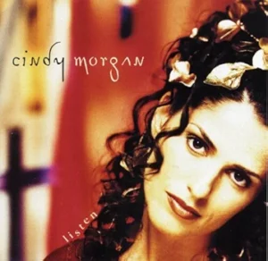 Cindy Morgan - Listen
