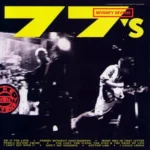 #82: Seventy Seven’s – 77’s (1987)