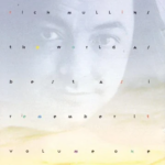 #7: Rich Mullins – The World As Best As I Remember It, Volume I (1991)