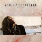 #27: Ashley Cleveland – Big Town (1991)