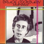 #28: Bruce Cockburn – Humans (1980)